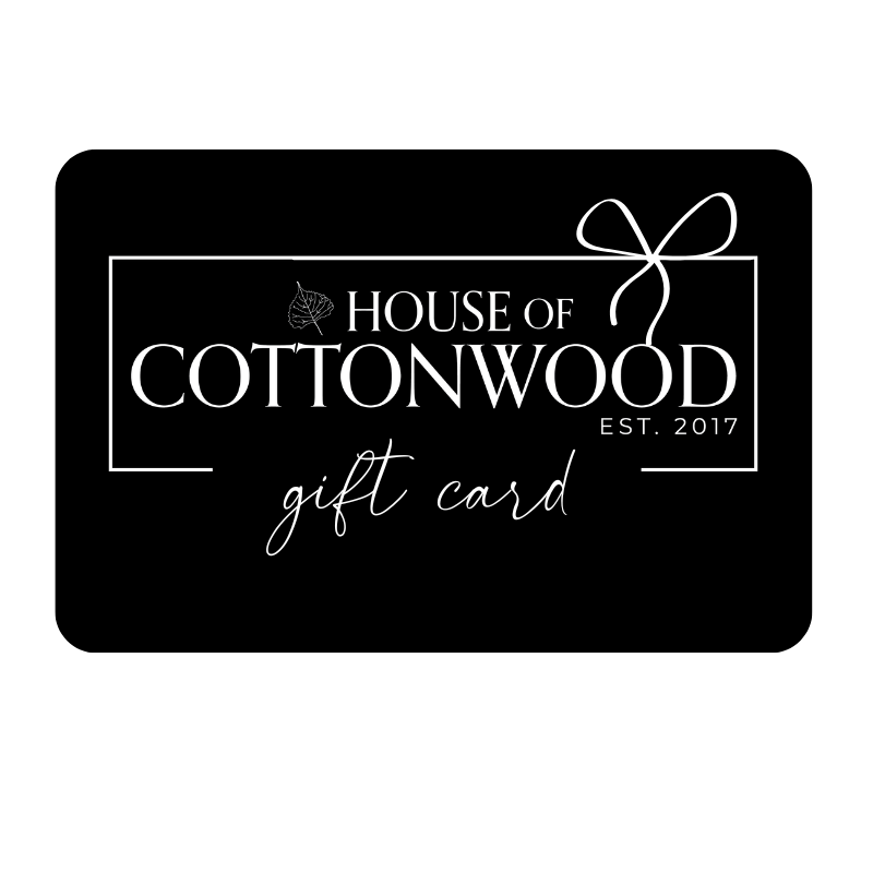 GIFT CARDS – House of Cottonwood